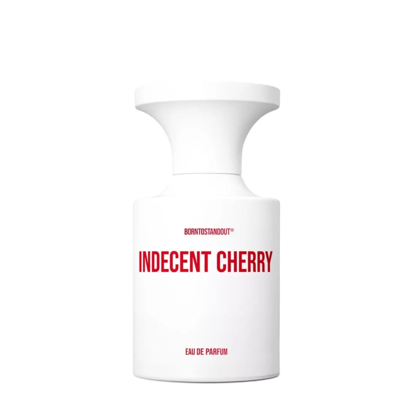 Borntostandout Indecent Cherry